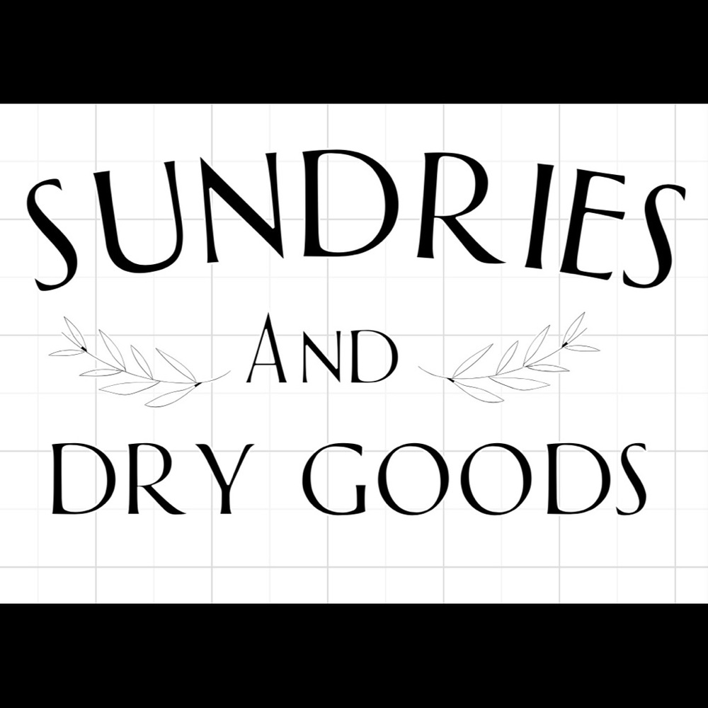Sundries and dry goods pantry sign